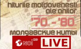 Urmăriți LIVE concertul de excepție Hiturile moldovenești din anii 7080