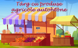 Tîrguri cu produse autohtone vor fi organizate și în acest weekend la Chișinău