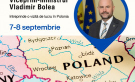 Vladimir Bolea întreprinde o vizită de lucru în Polonia