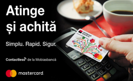 Prinde viteză cu cardurile Mastercard contactless de la Mobiasbancă